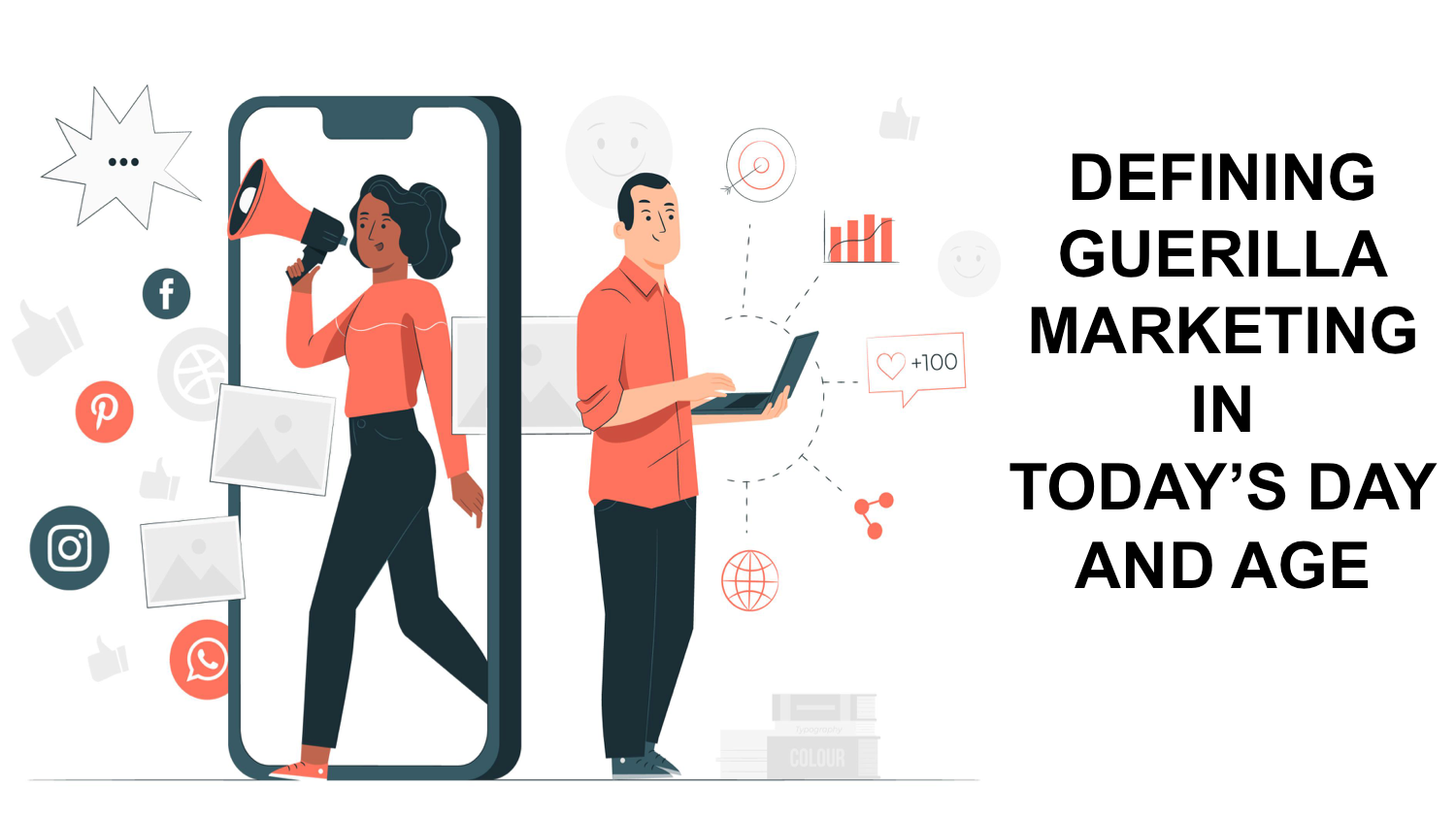 Defining Guerilla Marketing in Today’s Day and Age Defining Guerilla Marketing in Today’s Day and Age